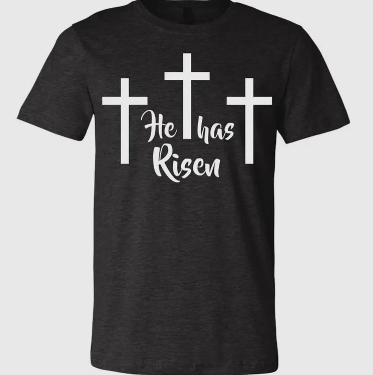 Black He Has Risen Tee