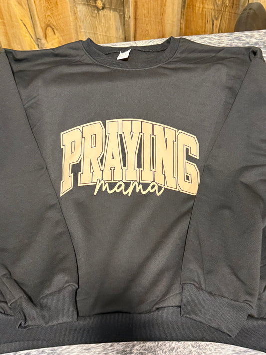 Praying Mama Sweatshirt-2XL