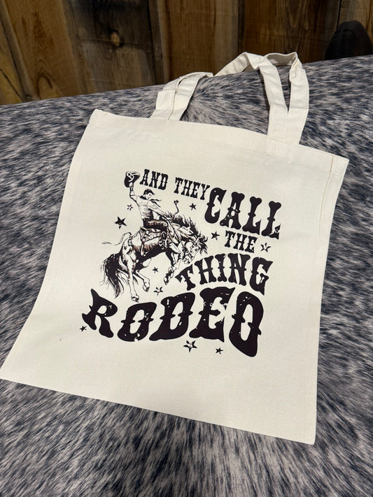 They Call the Thing Rodeo Canvas Bag